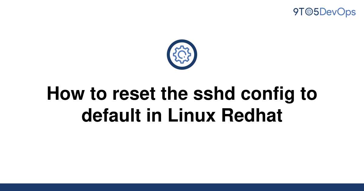 How To Restart Sshd In Redhat