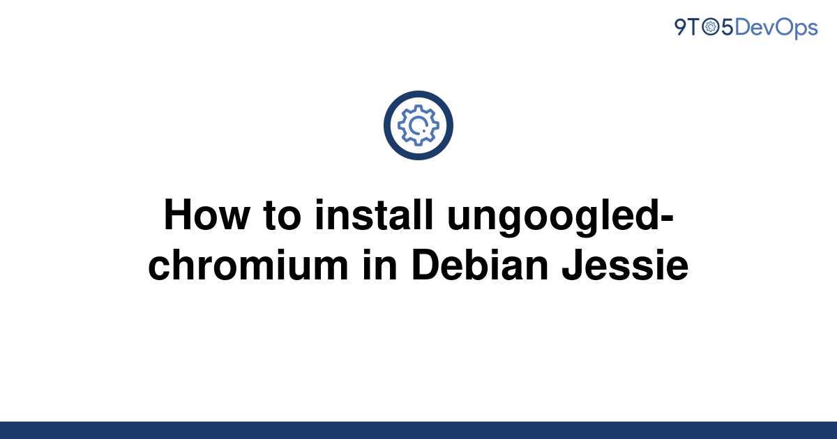 Ungoogled Chromium 116.0.5845.188-1 for ios instal