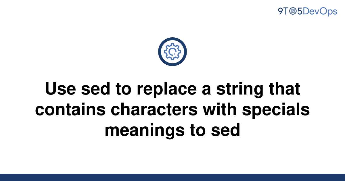 Sed String Replace Example