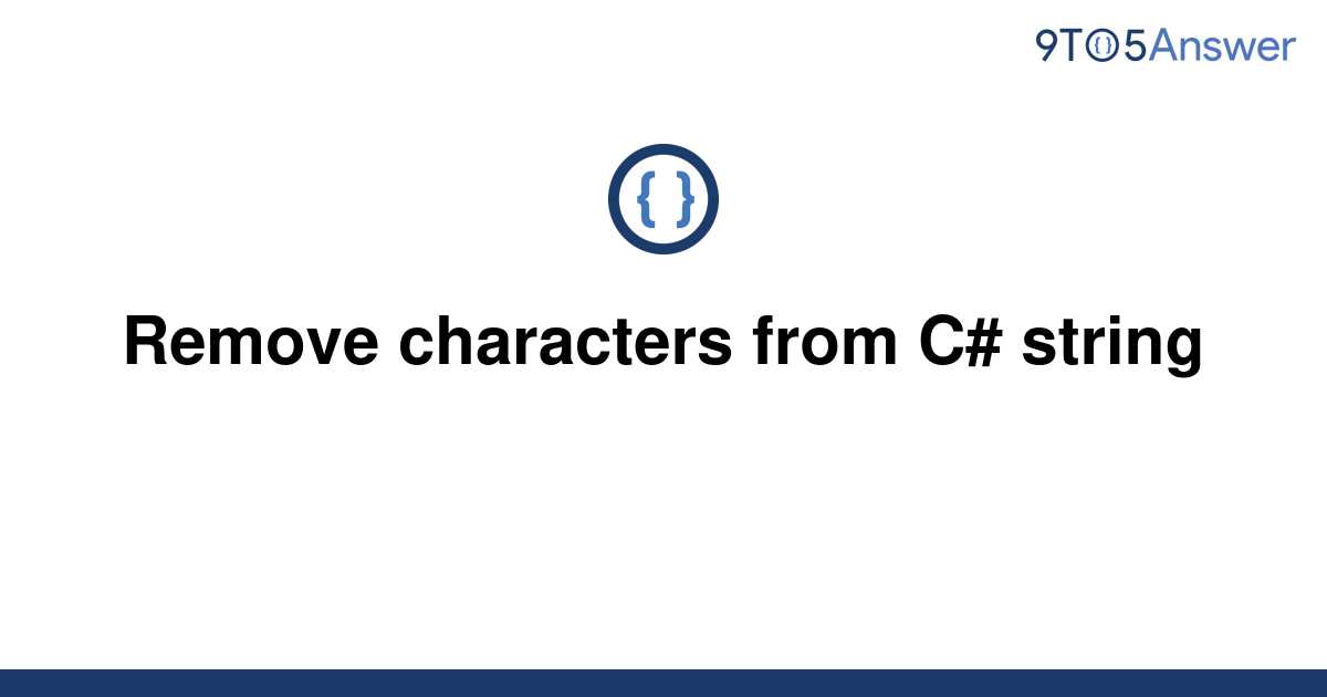 solved-remove-characters-from-c-string-9to5answer