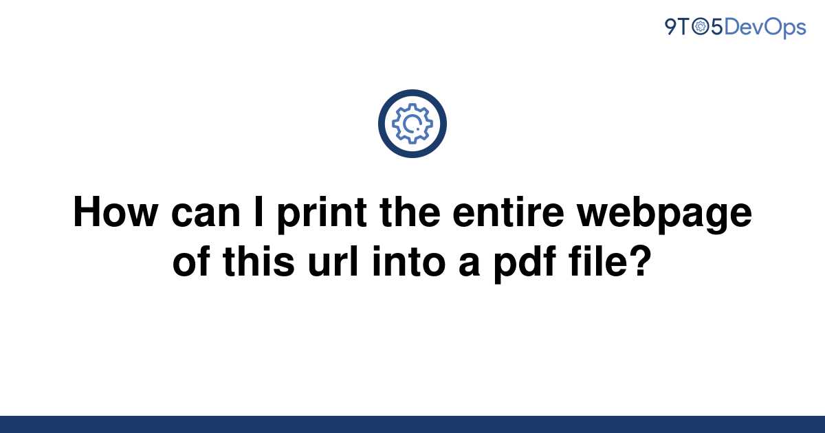 solved-how-can-i-print-the-entire-webpage-of-this-url-9to5answer