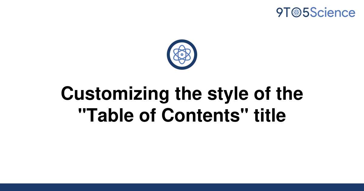 solved-customizing-the-style-of-the-table-of-9to5science