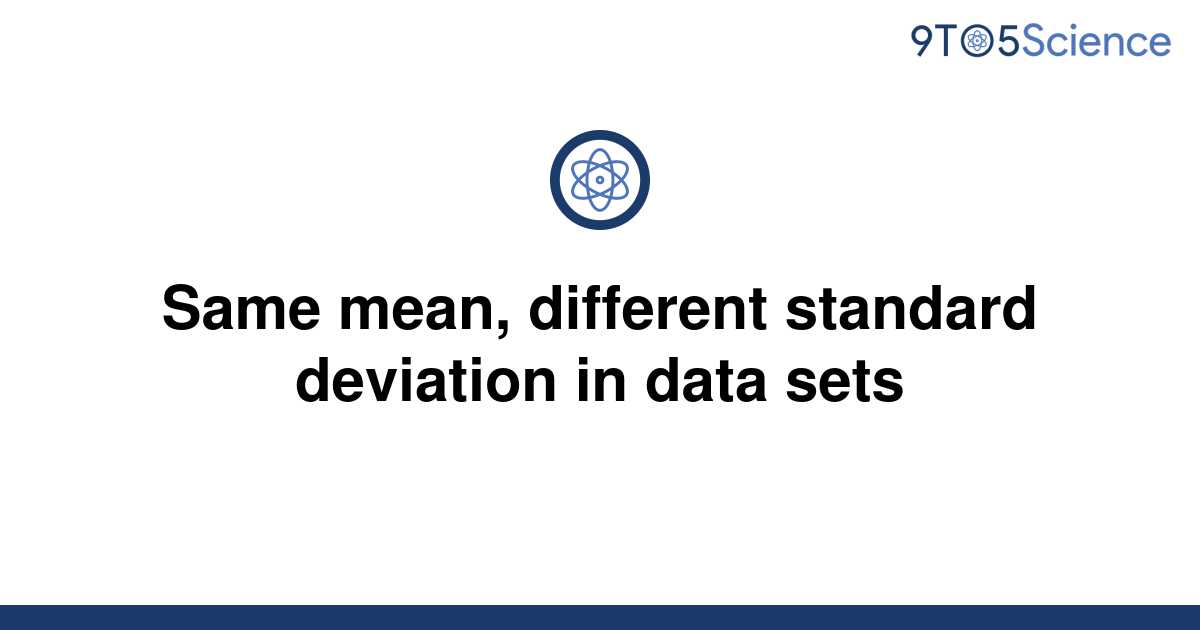 Solved Same Mean Different Standard Deviation In Data 9to5science 7887