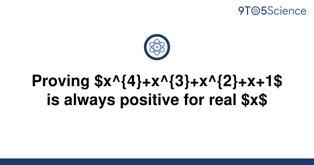 solved-proving-x-4-x-3-x-2-x-1-is-always-9to5science