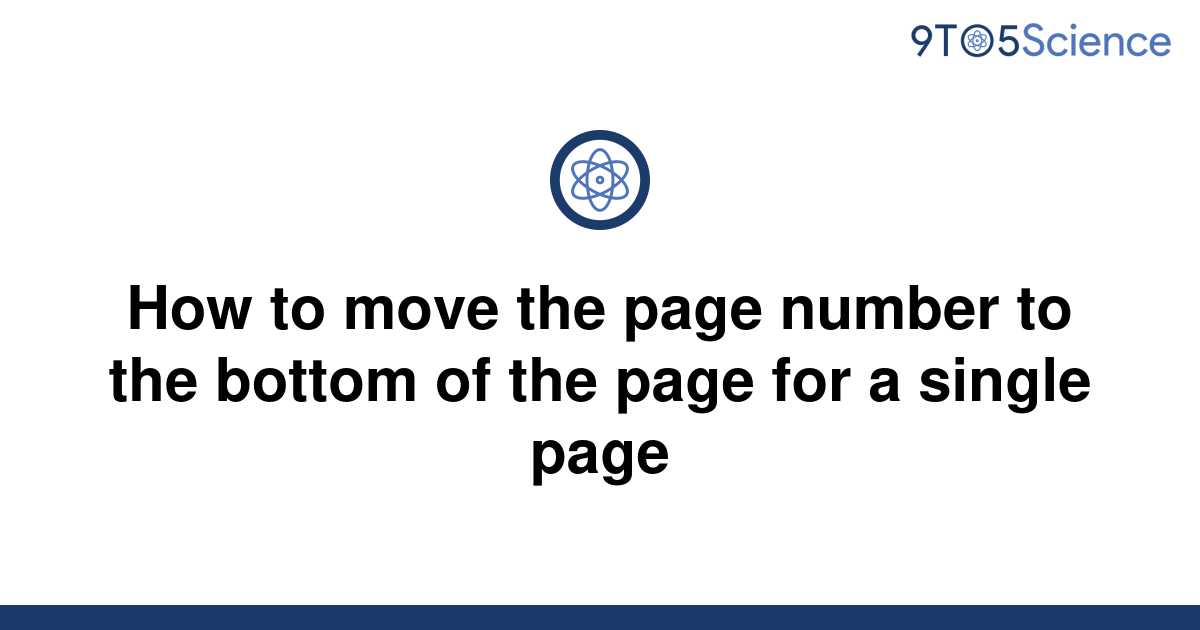 solved-how-to-move-the-page-number-to-the-bottom-of-9to5science