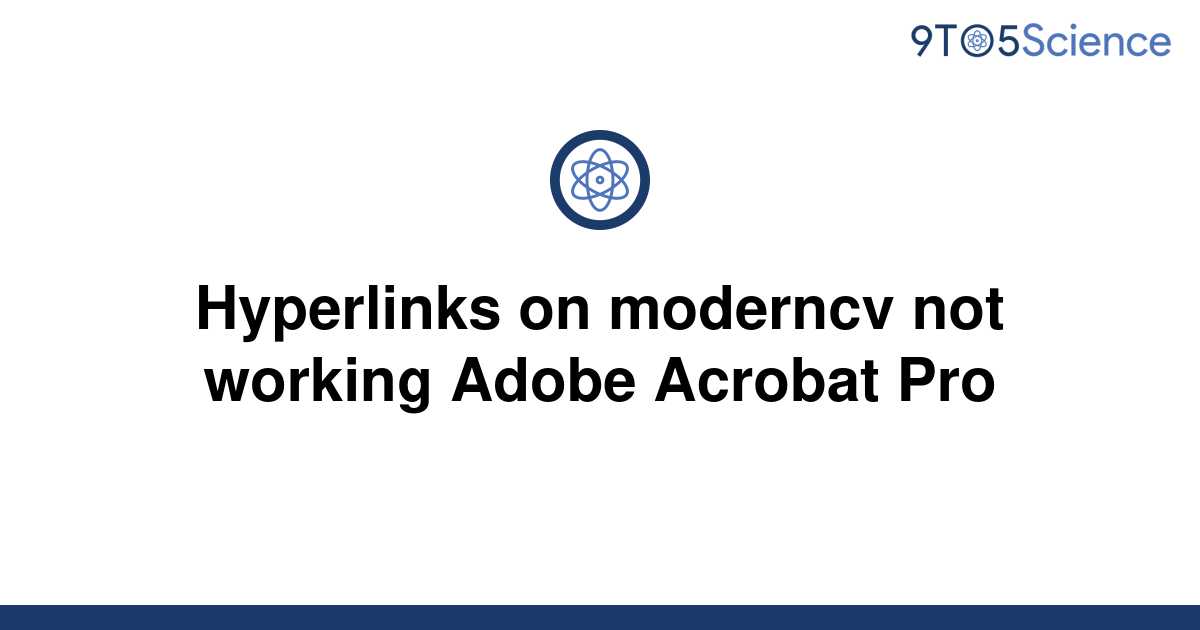 solved-hyperlinks-on-moderncv-not-working-adobe-9to5science