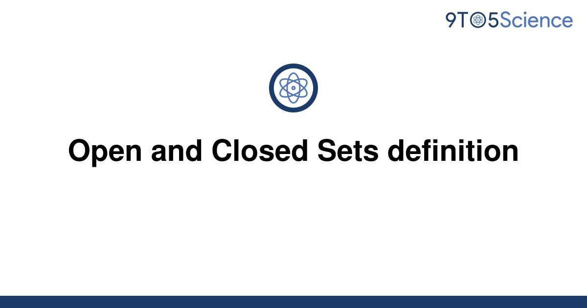 solved-open-and-closed-sets-definition-9to5science