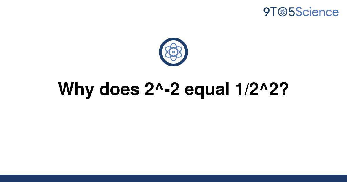 solved-why-does-2-2-equal-1-2-2-9to5science