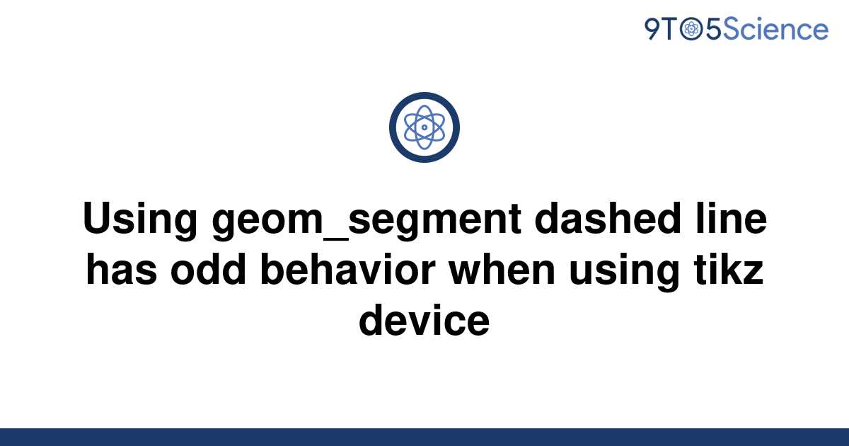 solved-using-geom-segment-dashed-line-has-odd-behavior-9to5science