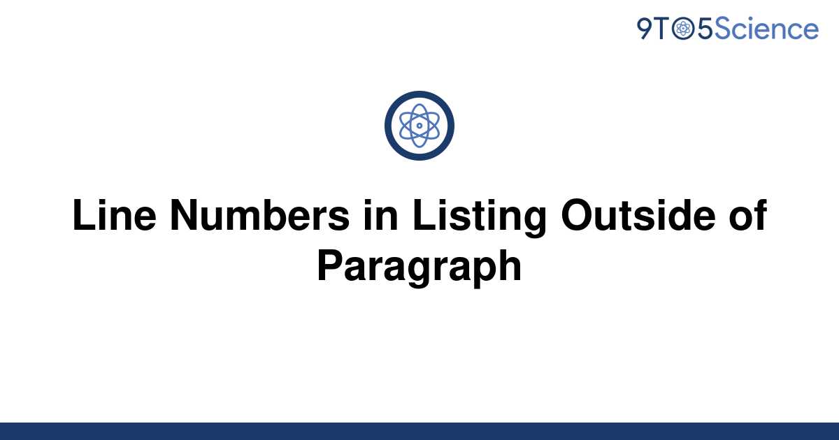 solved-line-numbers-in-listing-outside-of-paragraph-9to5science