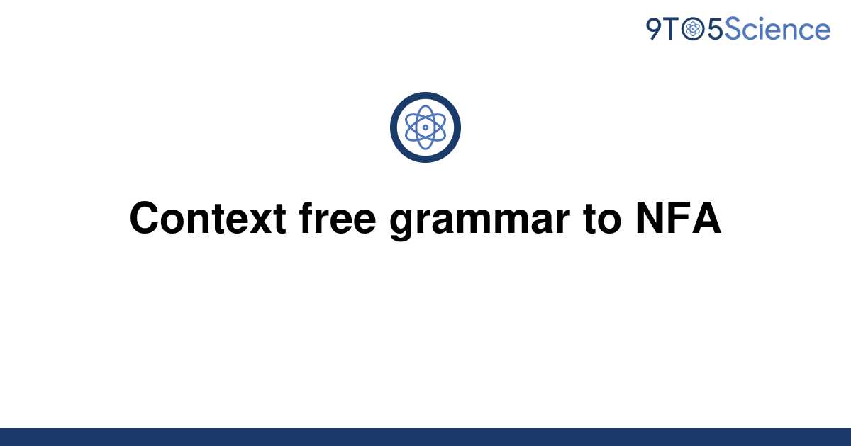 converting context free grammars to nfas