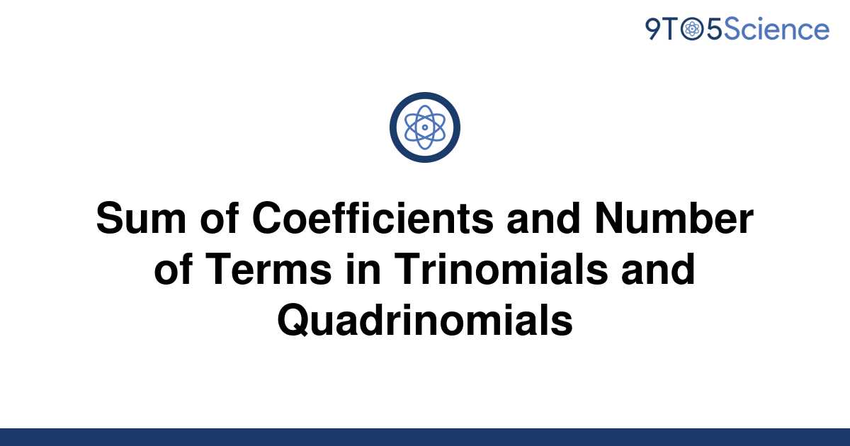 solved-sum-of-coefficients-and-number-of-terms-in-9to5science