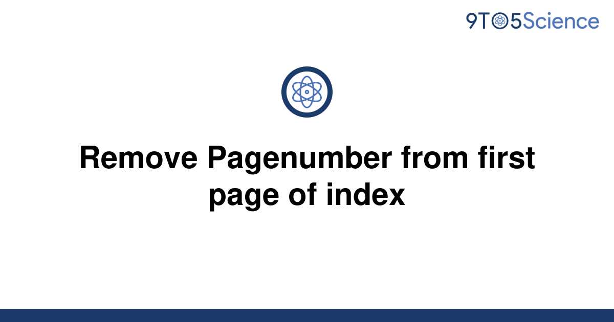 solved-remove-pagenumber-from-first-page-of-index-9to5science