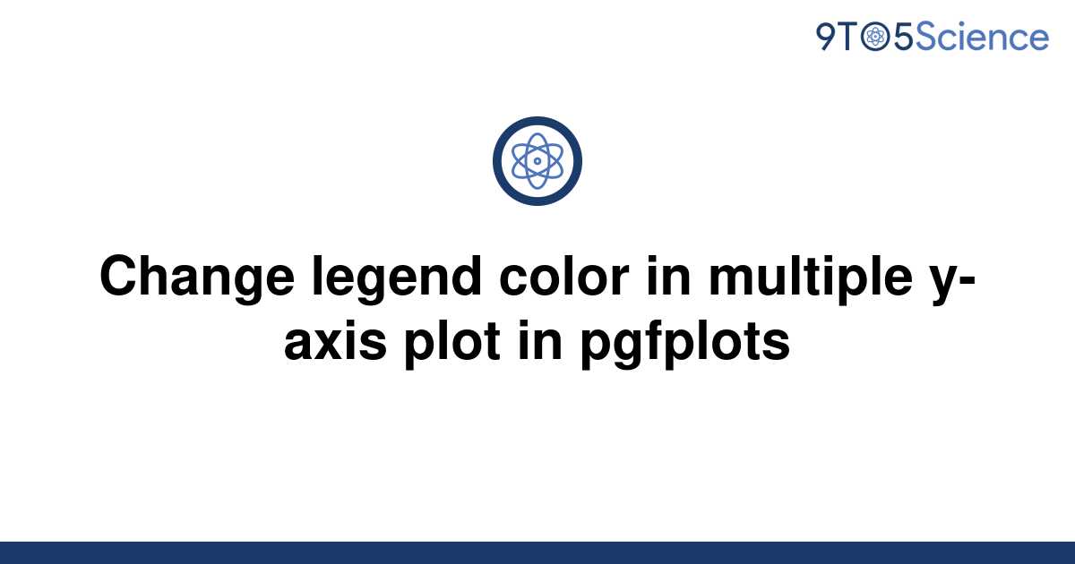 solved-change-legend-color-in-multiple-y-axis-plot-in-9to5science