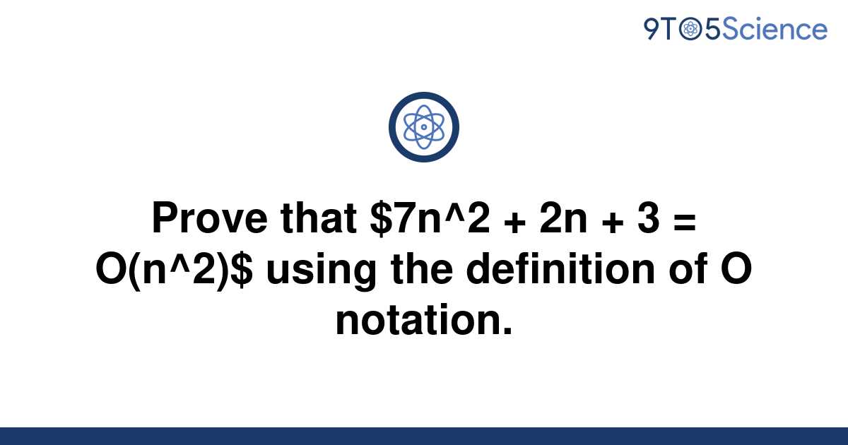 solved-prove-that-7n-2-2n-3-o-n-2-using-the-9to5science