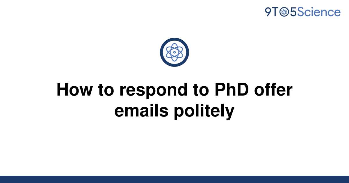 how to reject phd offer