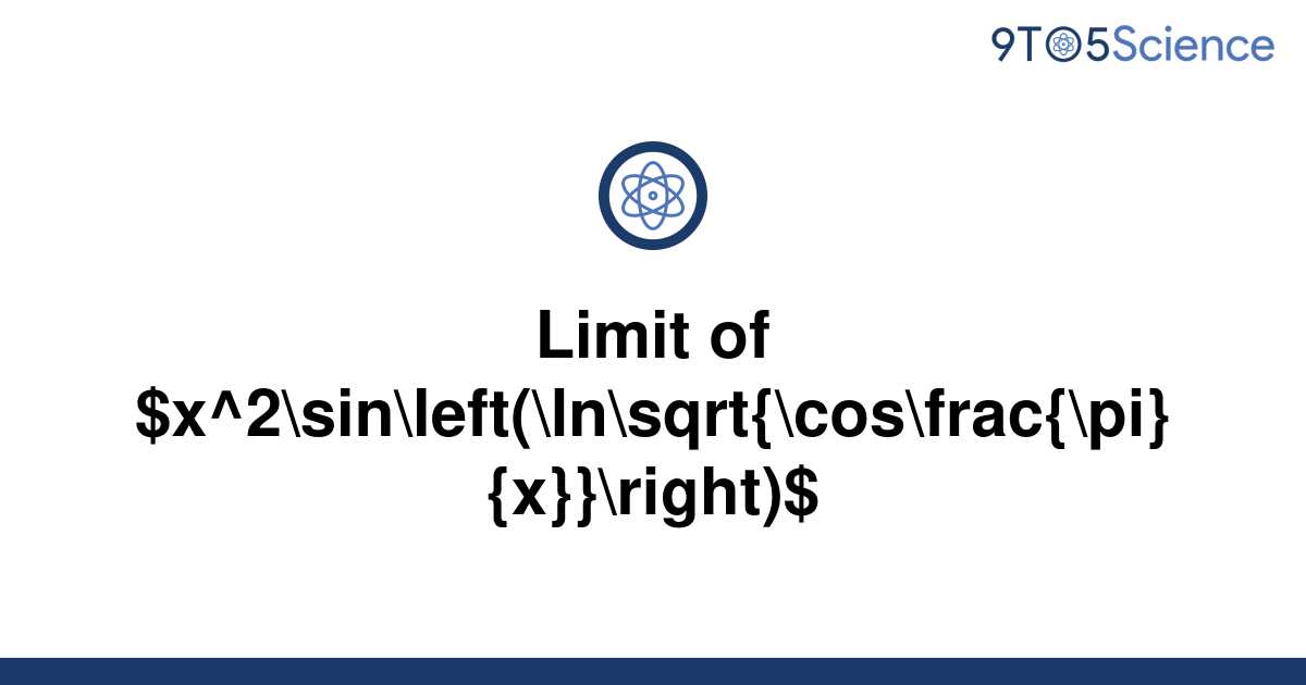 solved-limit-of-9to5science