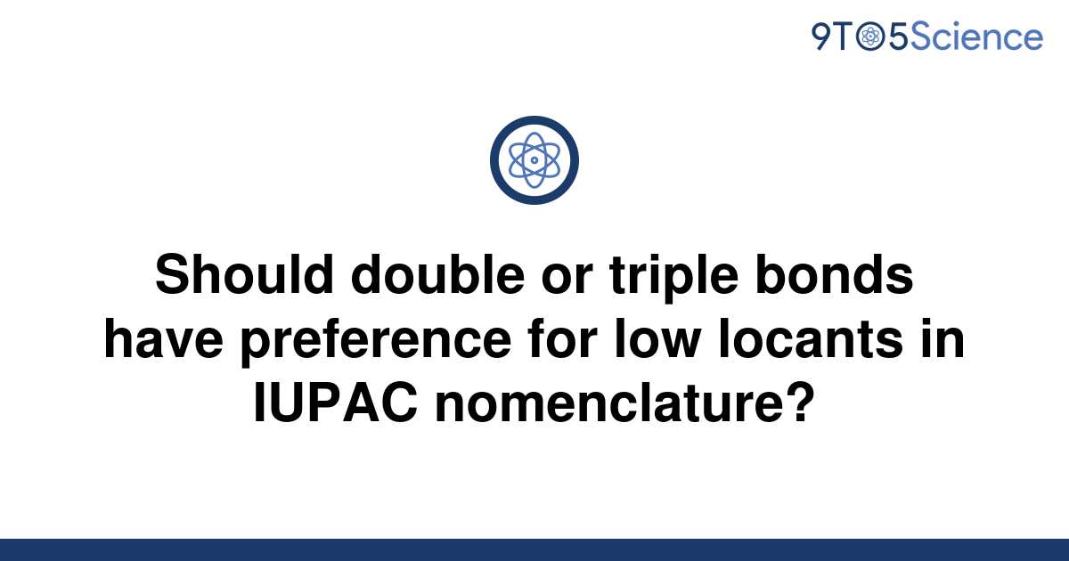 solved-should-double-or-triple-bonds-have-preference-9to5science