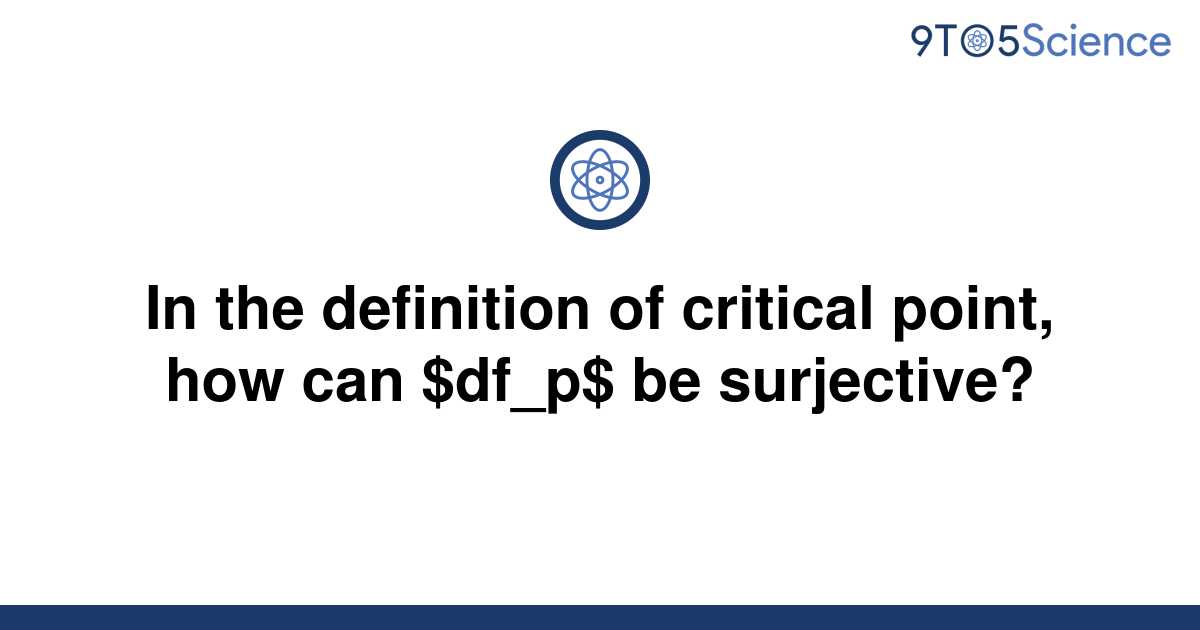 solved-in-the-definition-of-critical-point-how-can-9to5science