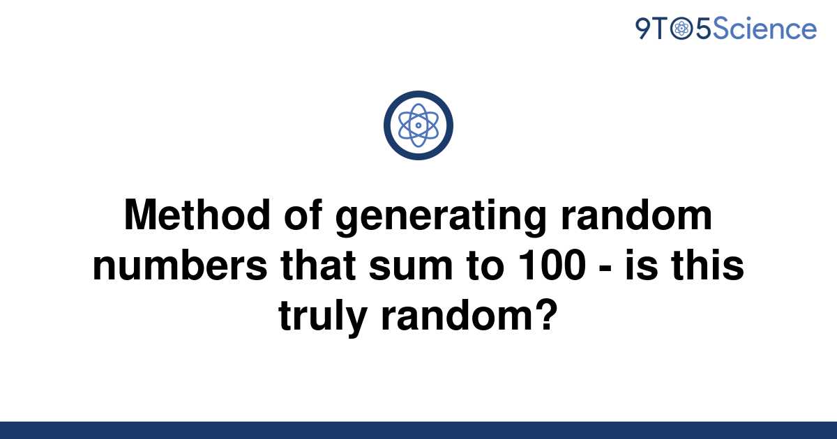 solved-method-of-generating-random-numbers-that-sum-to-9to5science