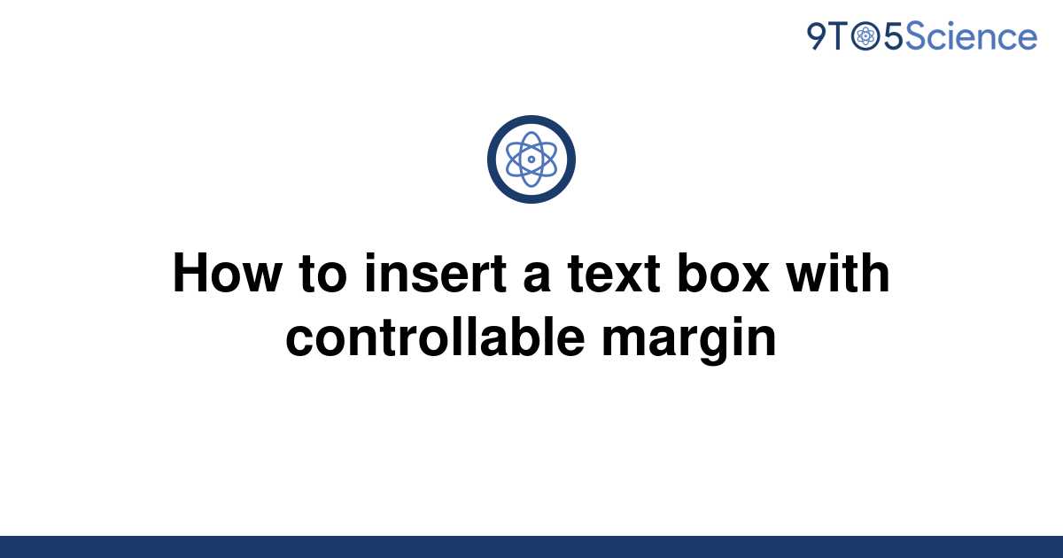 solved-how-to-insert-a-text-box-with-controllable-9to5science