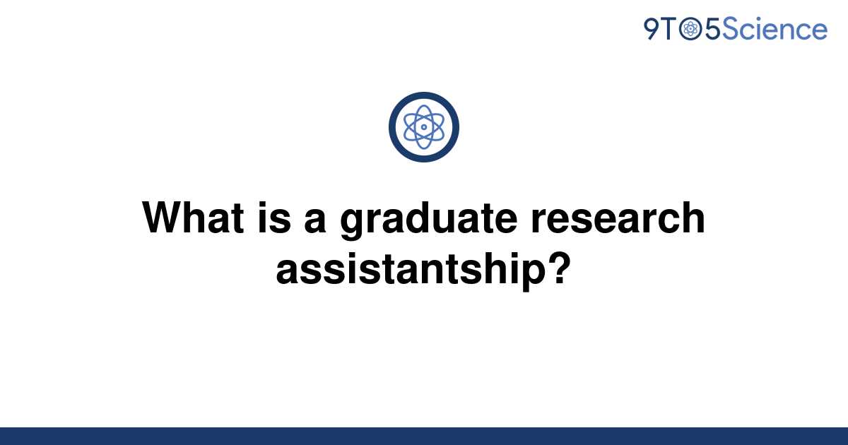 solved-what-is-a-graduate-research-assistantship-9to5science