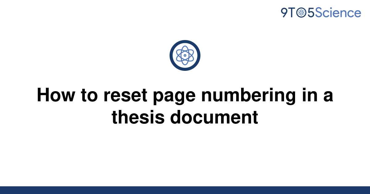 solved-how-to-reset-page-numbering-in-a-thesis-9to5science