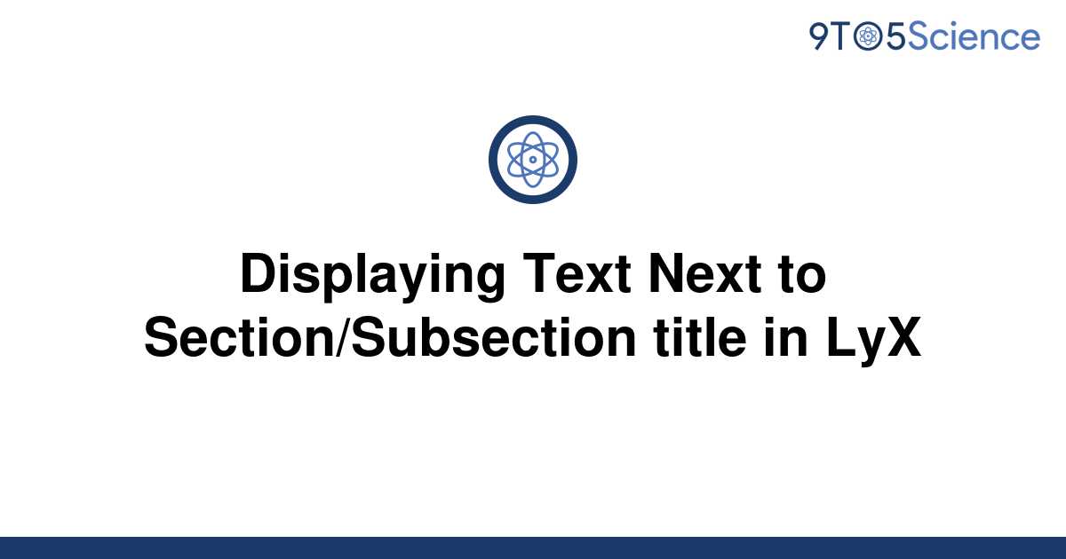 solved-displaying-text-next-to-section-subsection-9to5science