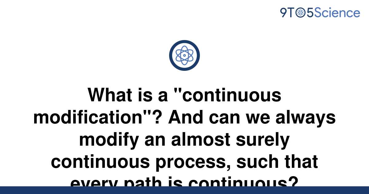 solved-what-is-a-continuous-modification-and-can-we-9to5science