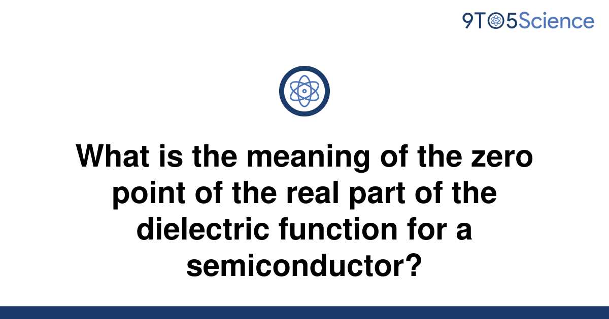 solved-what-is-the-meaning-of-the-zero-point-of-the-9to5science