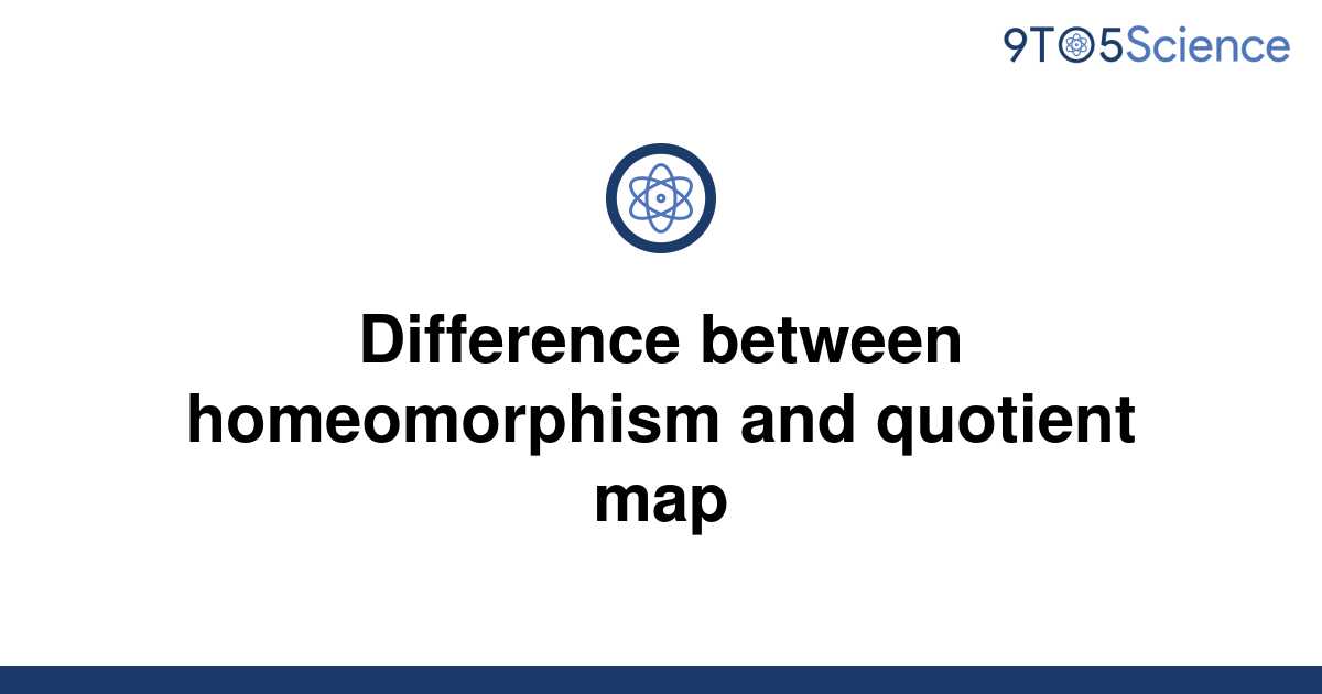Template Difference Between Homeomorphism And Quotient Map20220618 1768772 P32l8s 