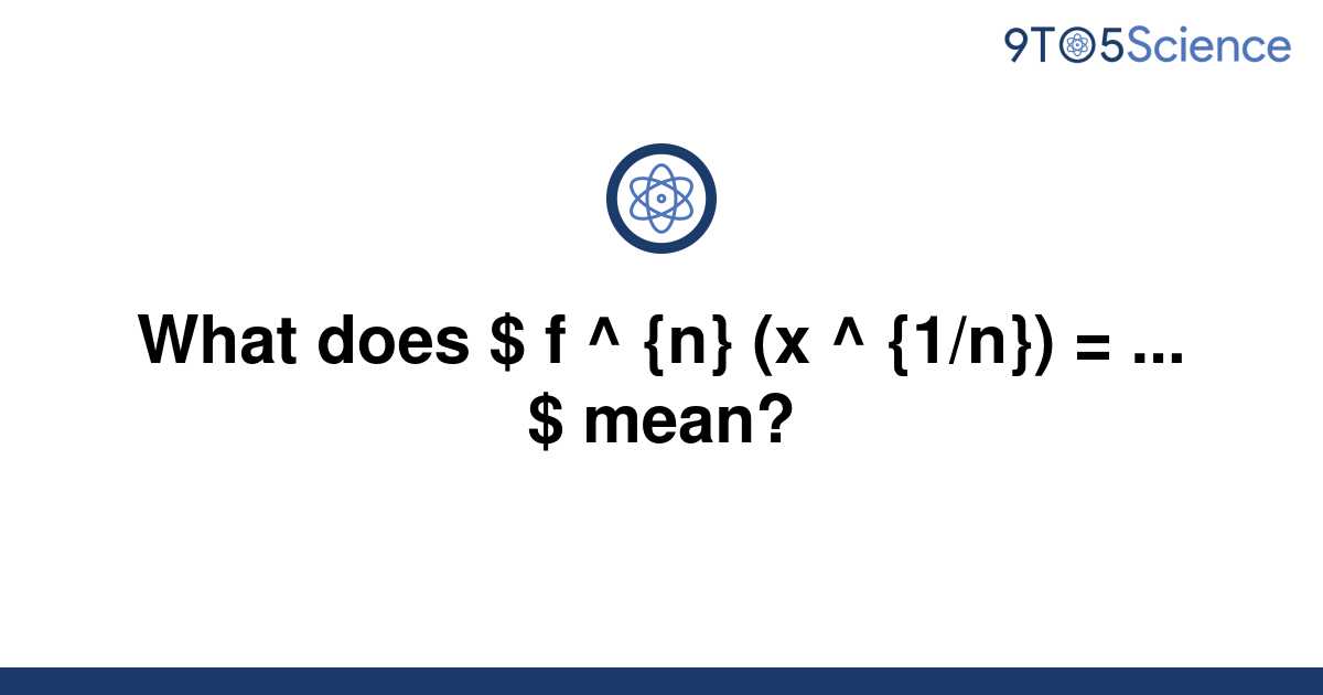 solved-what-does-f-n-x-1-n-mean-9to5science