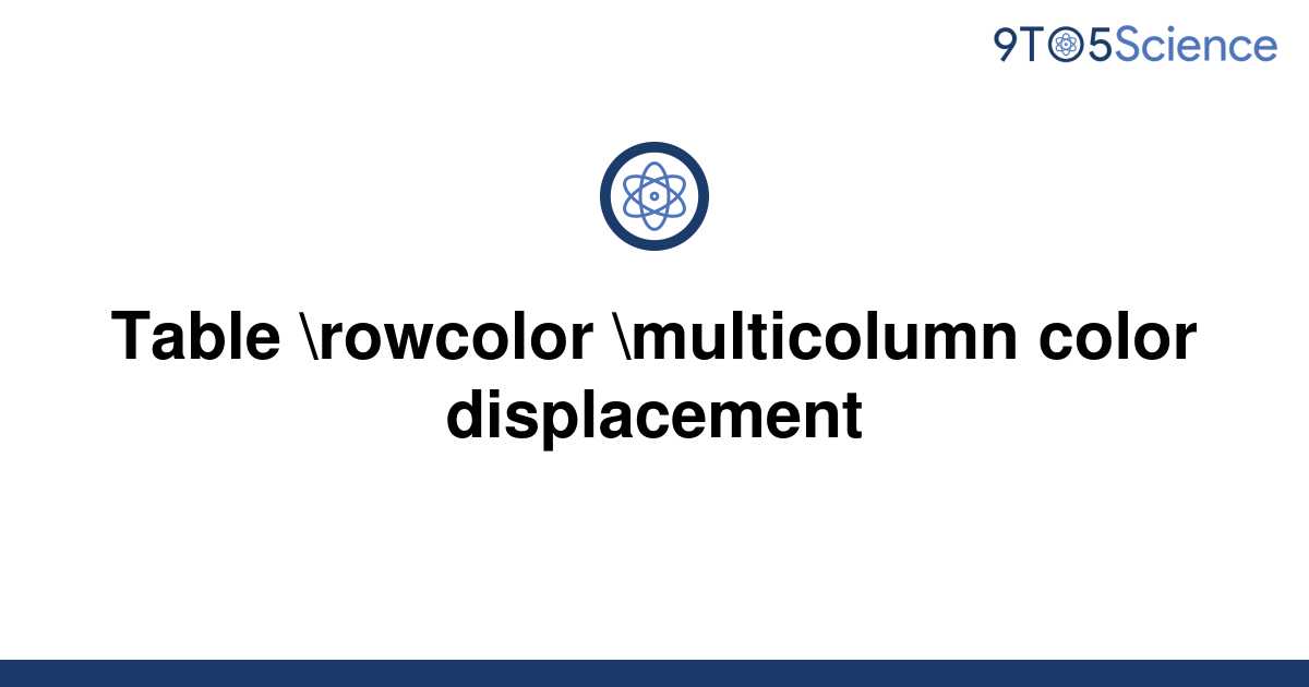 solved-table-rowcolor-multicolumn-color-displacement-9to5science