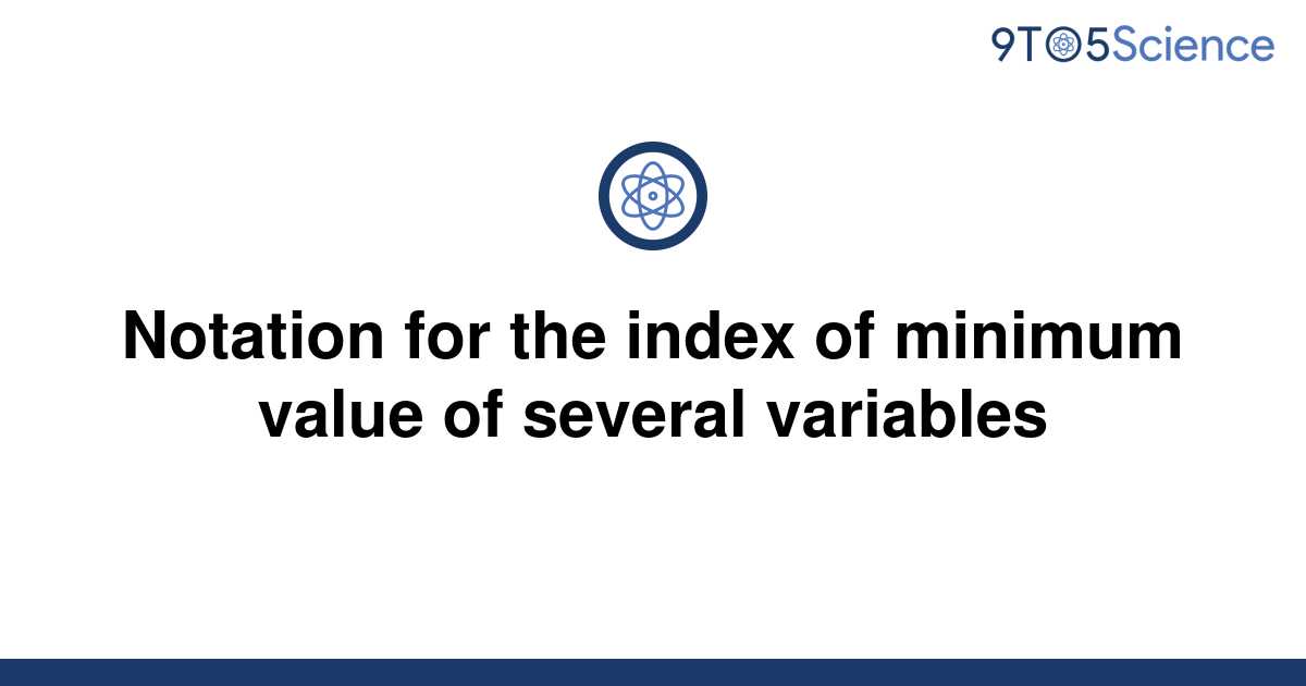 solved-notation-for-the-index-of-minimum-value-of-9to5science