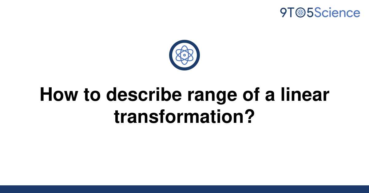 solved-how-to-describe-range-of-a-linear-9to5science