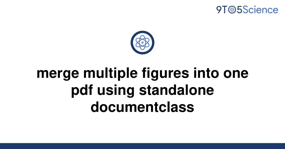 solved-merge-multiple-figures-into-one-pdf-using-9to5science