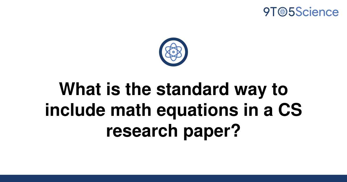 solved-what-is-the-standard-way-to-include-math-9to5science