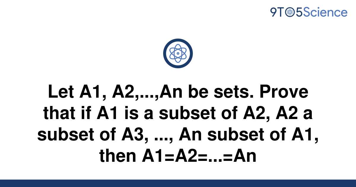 Solved Let A1 A2an Be Sets Prove That If A1 Is 9to5science 6479