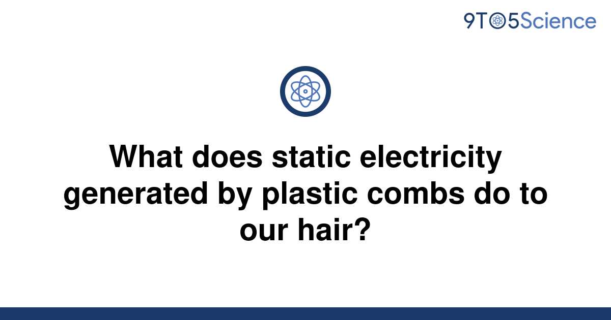 solved-what-does-static-electricity-generated-by-9to5science