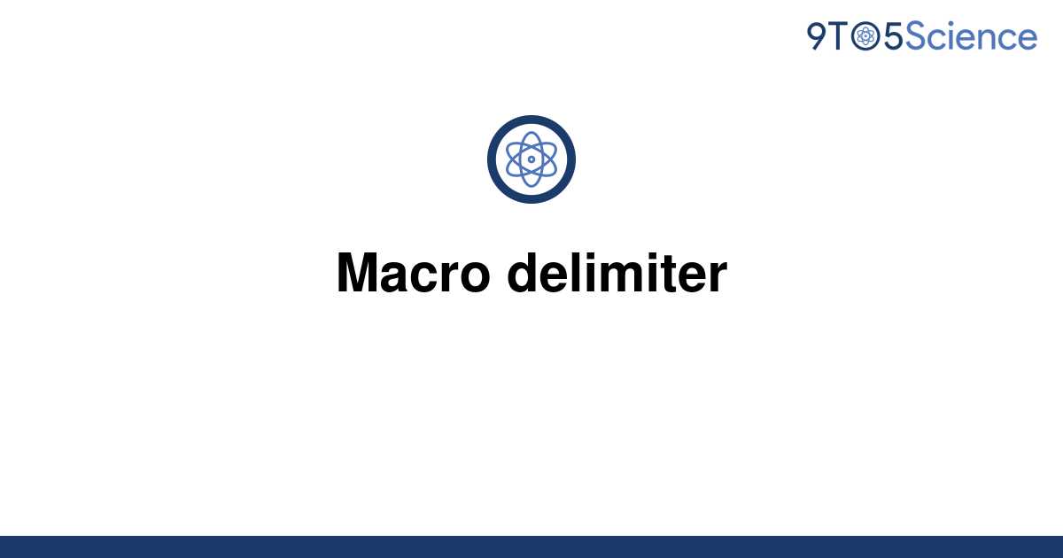 solved-macro-delimiter-9to5science