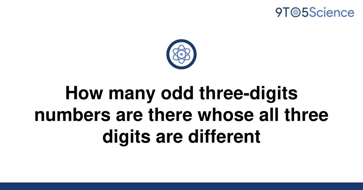 solved-how-many-odd-three-digits-numbers-are-there-9to5science