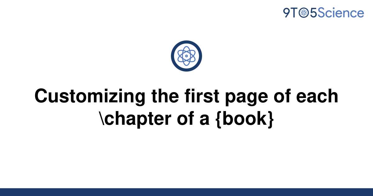 solved-customizing-the-first-page-of-each-chapter-of-9to5science