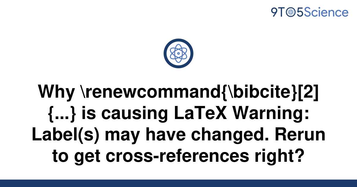 Solved Why Renewcommand Bibcite 2 Is Causing 9to5science 2202