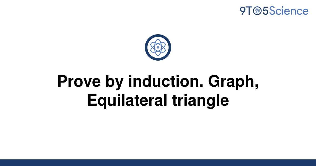 Solved Prove By Induction Graph Equilateral Triangle 9to5science 0437