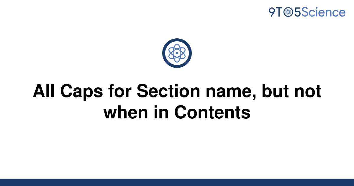 solved-all-caps-for-section-name-but-not-when-in-9to5science