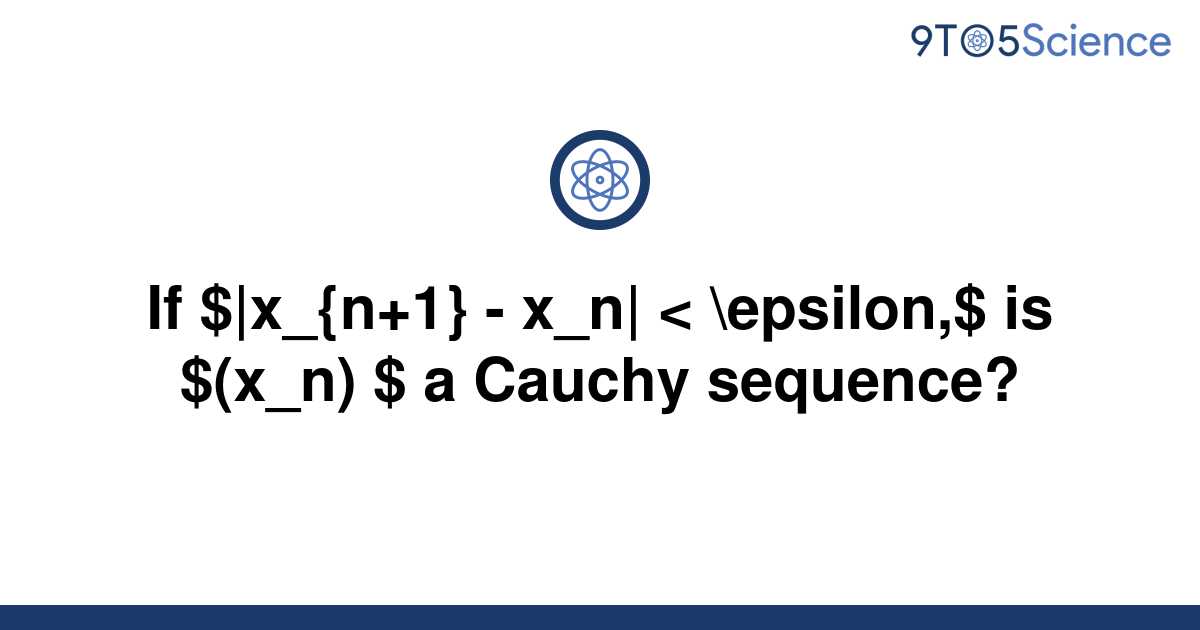golden ratio cauchy sequence epsilon n proof