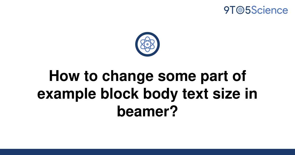 solved-how-to-change-some-part-of-example-block-body-9to5science