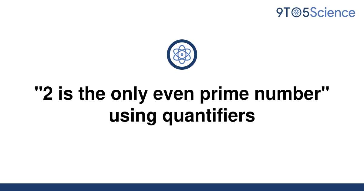 solved-2-is-the-only-even-prime-number-using-9to5science