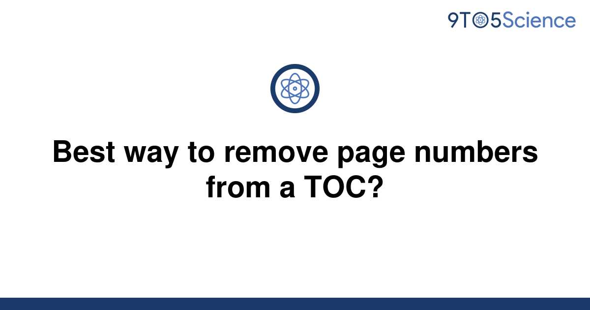 solved-best-way-to-remove-page-numbers-from-a-toc-9to5science