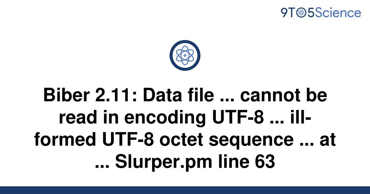 solved-biber-2-11-data-file-cannot-be-read-in-9to5science